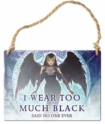 Sign - I Wear Too Much Black Mini Metal Sign